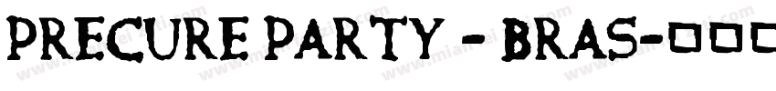 PreCure Party - Bras字体转换